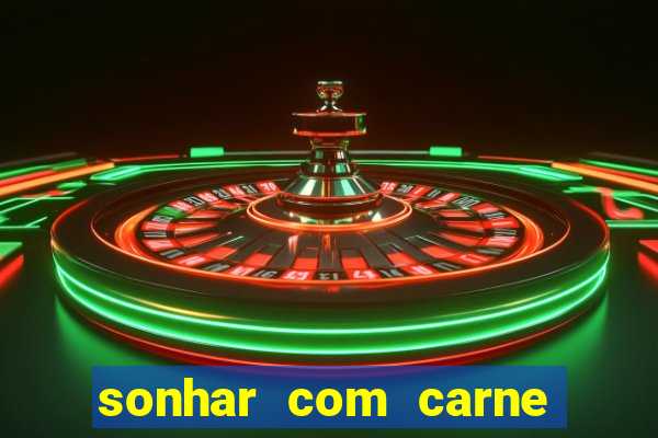 sonhar com carne de porco jogo do bicho